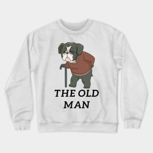 The Old Man Crewneck Sweatshirt